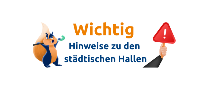 Hinweise zu den städtischen Hallen